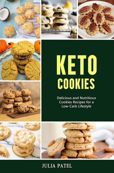 Produktbild: Keto Cookies: Delicious and Nutritious Cookies Recipes for a Low-Carb Lifestyle