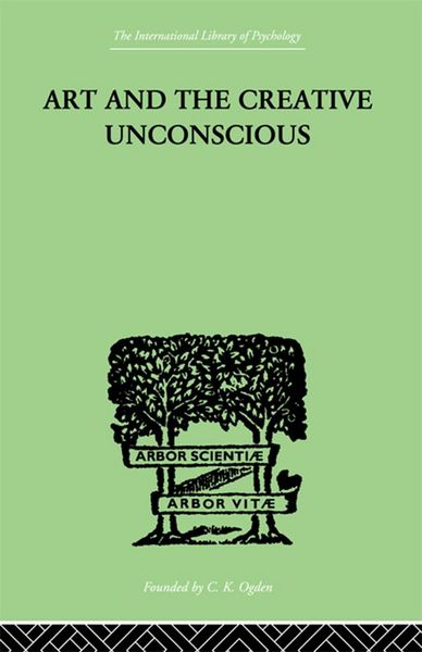 Produktbild: Art And The Creative Unconscious