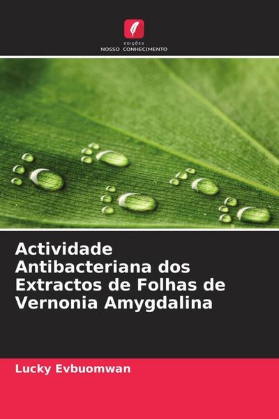 Produktbild: Actividade Antibacteriana dos Extractos de Folhas de Vernonia Amygdalina