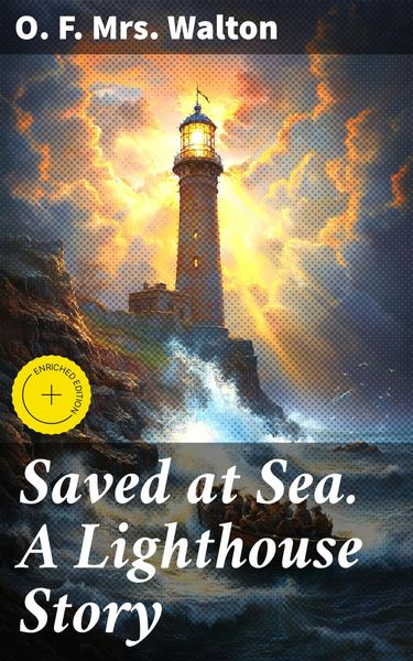 Produktbild: Saved at Sea. A Lighthouse Story
