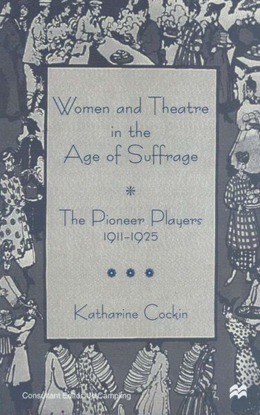 Produktbild: Women and Theatre in the Age of Suffrage