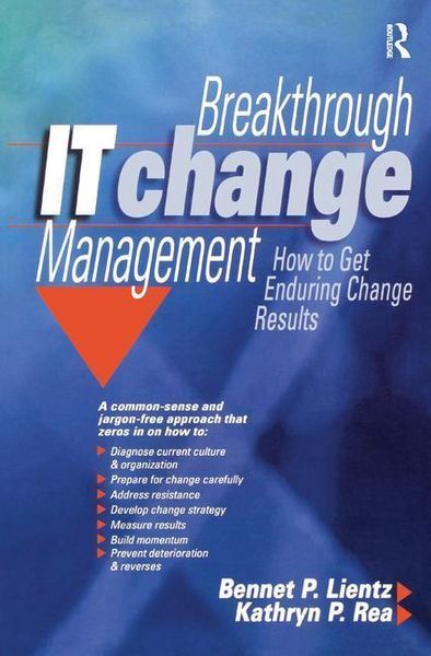 Produktbild: Lientz, B: Breakthrough IT Change Management