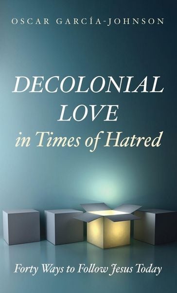 Produktbild: Decolonial Love in Times of Hatred