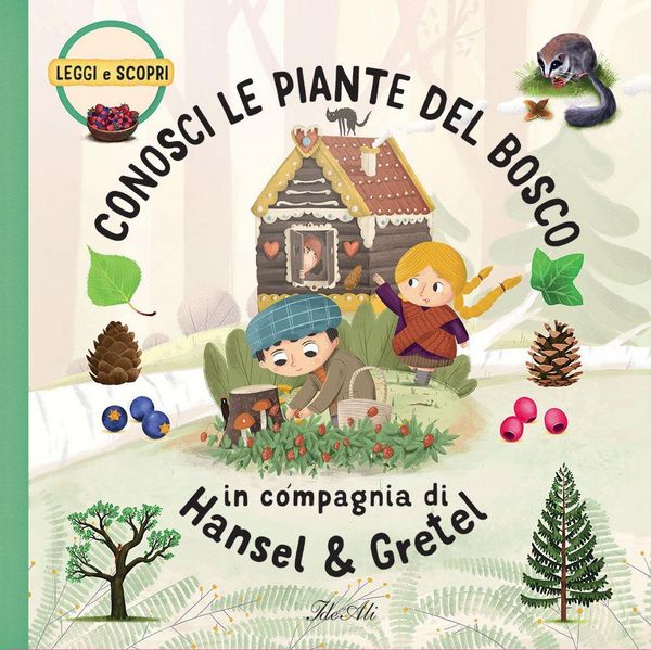 Produktbild: Conosci le piante del bosco in compagnia di Hansel & Gretel