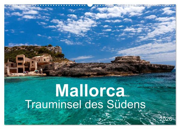 Mallorca - Trauminsel des Südens (Wandkalender 2026 DIN A2 quer), CALVENDO Monatskalender