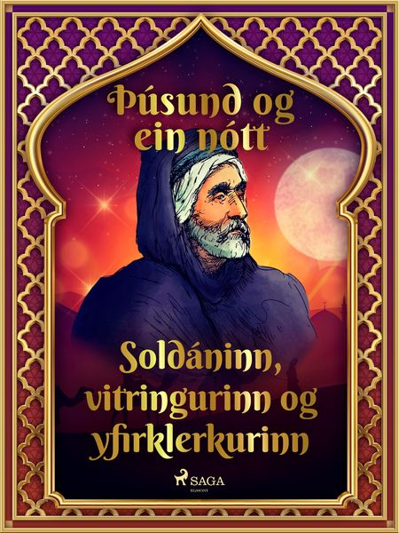 Produktbild: Sold&aacute;ninn, vitringurinn og yfirklerkurinn (&Egrave;&uacute;sund og ein n&oacute;tt 19)