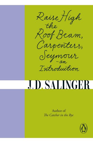 Produktbild: Raise High the Roof Beam, Carpenters; Seymour - an Introduction
