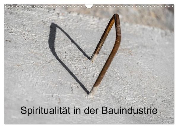 Produktbild: Spiritualit&auml;t in der Bauindustrie (Wandkalender 2026 DIN A3 quer), CALVENDO Monatskalender