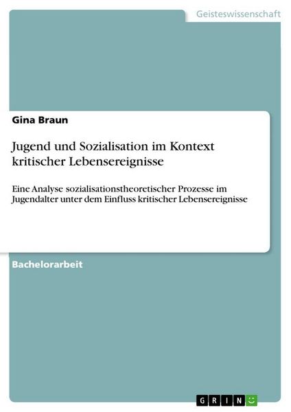 Produktbild: Jugend und Sozialisation im Kontext kritischer Lebensereignisse
