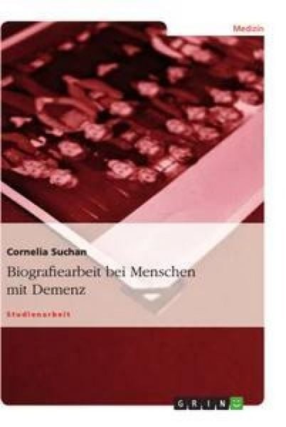 Produktbild: Biografiearbeit bei Menschen mit Demenz