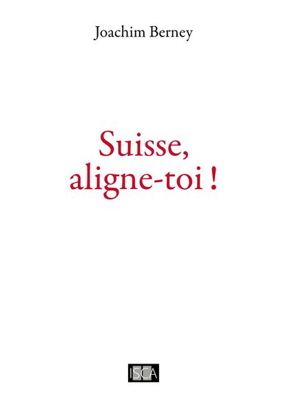 Produktbild: Suisse, aligne-toi !