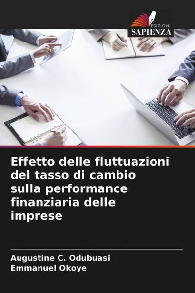 Produktbild: Effetto delle fluttuazioni del tasso di cambio sulla performance finanziaria delle imprese