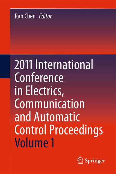 Produktbild: 2011 International Conference in Electrics, Communication and Automatic Control Proceedings