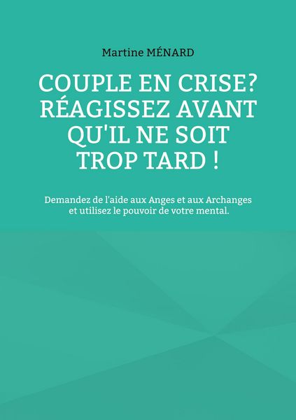 Produktbild: Couple en crise ? R&eacute;agissez avant qu'il ne soit trop tard !