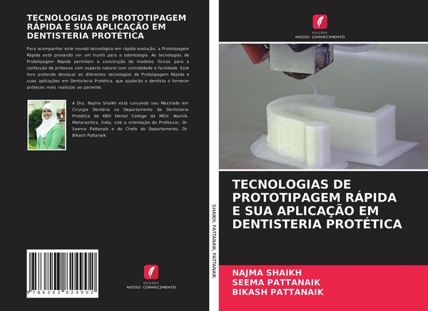 Produktbild: TECNOLOGIAS DE PROTOTIPAGEM R&Aacute;PIDA E SUA APLICA&Ccedil;&Atilde;O EM DENTISTERIA PROT&Eacute;TICA