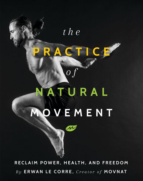 Produktbild: The Practice of Natural Movement