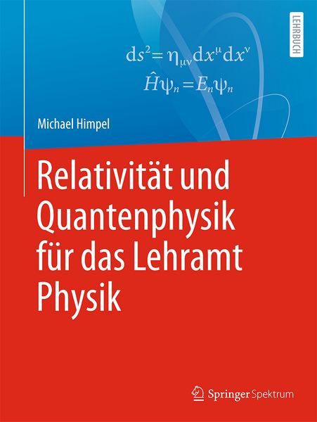 Produktbild: Relativität und Quantenphysik für das Lehramt Physik