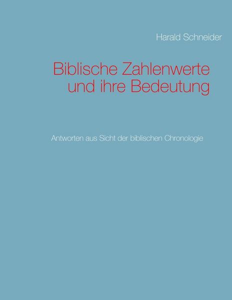 Produktbild: Biblische Zahlenwerte und ihre Bedeutung