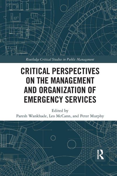 Produktbild: Critical Perspectives on the Management and Organization of Emergency Services