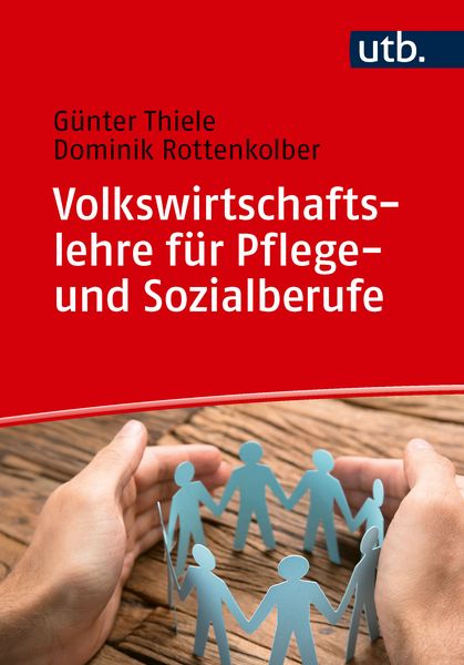 Produktbild: Volkswirtschaftslehre f&uuml;r Pflege- und Sozialberufe