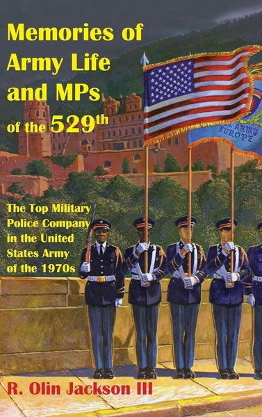 Produktbild: Memories of Army Life and MPs of the 529th