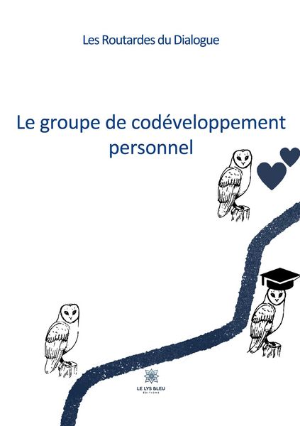 Produktbild: Les Routardes Du Dialogue: Groupe de cod&eacute;veloppement personn