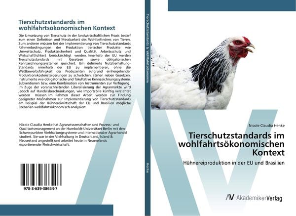 Tierschutzstandards im wohlfahrtsökonomischen Kontext, Taschenbuch von Nicole Claudia Henke, AV Akademikerverlag, 9783639386547