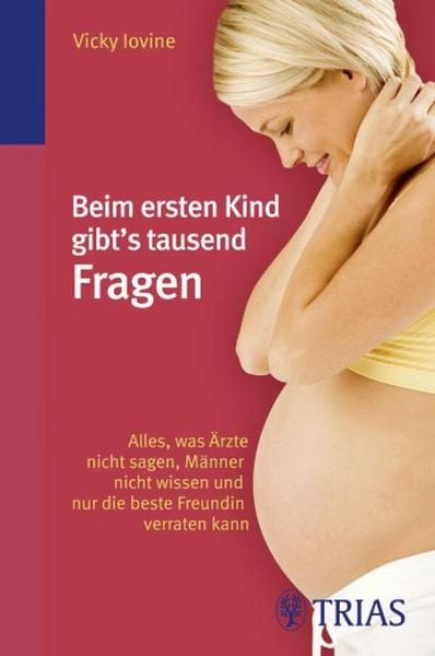 Produktbild: Beim ersten Kind gibt's tausend Fragen