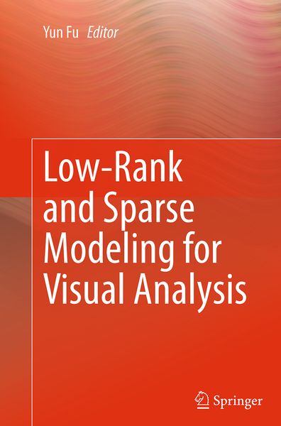 Produktbild: Low-Rank and Sparse Modeling for Visual Analysis