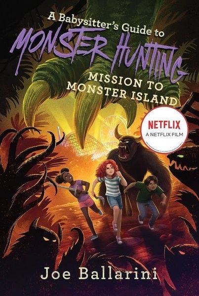 Produktbild: A Babysitter's Guide to Monster Hunting #3: Mission to Monster Island