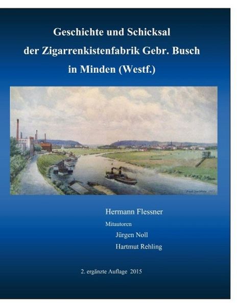 Produktbild: Geschichte und Schicksal der Zigarrenkistenfabrik Gebr. Busch