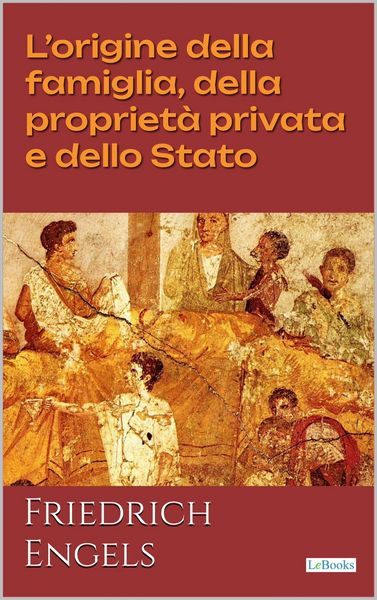 Produktbild: L'origine della famiglia, della propriet&agrave; privata e dello Stato