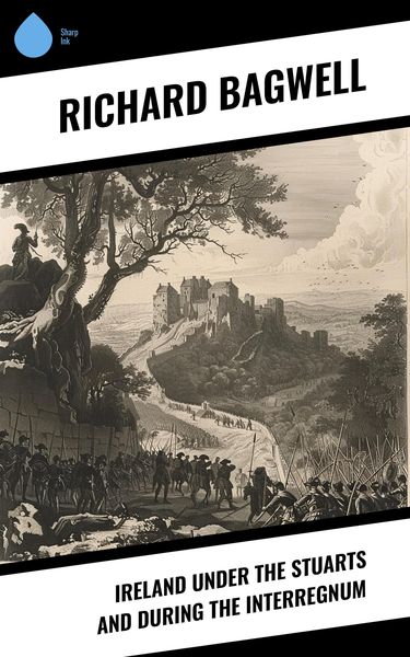 Produktbild: Ireland under the Stuarts and During the Interregnum