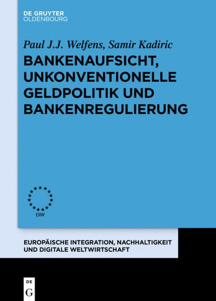Produktbild: Bankenaufsicht, unkonventionelle Geldpolitik und Bankenregulierung