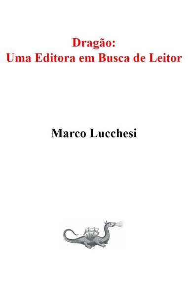 Produktbild: Drag&atilde;o: Uma Editora em Busca de Leitor