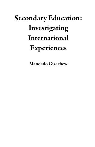 Produktbild: Secondary Education: Investigating International Experiences