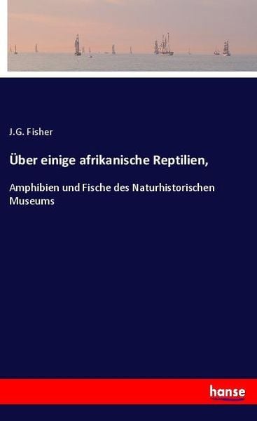 Produktbild: &Uuml;ber einige afrikanische Reptilien,