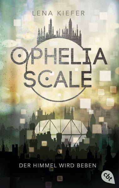 Produktbild: Ophelia Scale - Der Himmel wird beben