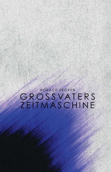 Produktbild: Grossvaters Zeitmaschine