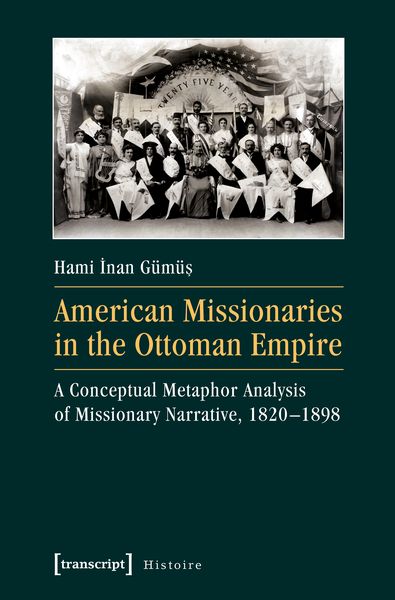 Produktbild: American Missionaries in the Ottoman Empire