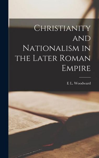 Produktbild: Christianity and Nationalism in the Later Roman Empire