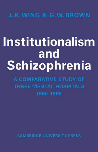 Produktbild: Institutionalism and Schizophrenia