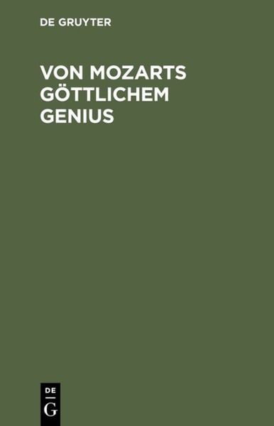 Produktbild: Von Mozarts g&ouml;ttlichem Genius