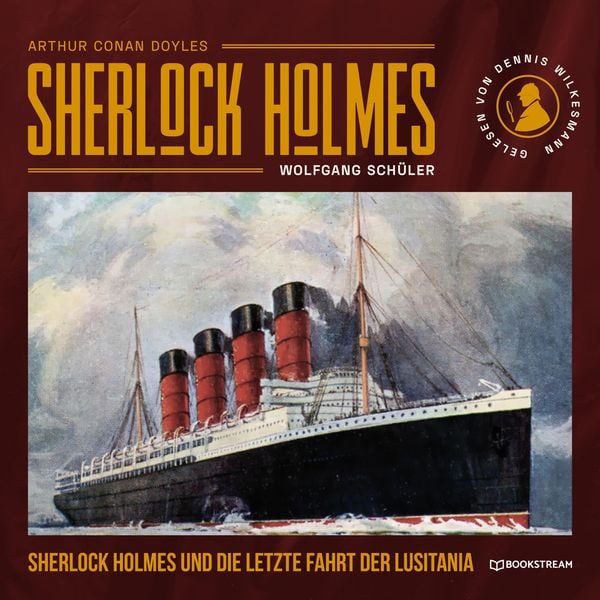 Produktbild: Sherlock Holmes und die letzte Fahrt der Lusitania