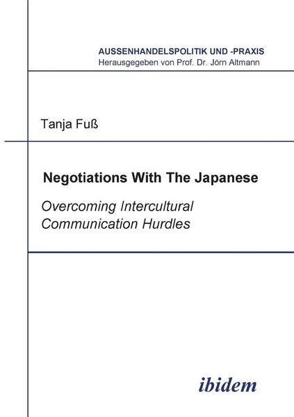 Produktbild: Negotiations With The Japanese. Overcoming Intercultural Communication Hurdles