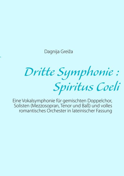 Produktbild: Dritte Symphonie : Spiritus Coeli