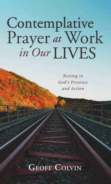Produktbild: Contemplative Prayer at Work in Our Lives