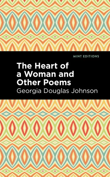 Produktbild: The Heart of a Woman and Other Poems