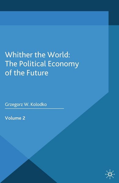 Produktbild: Whither the World: The Political Economy of the Future