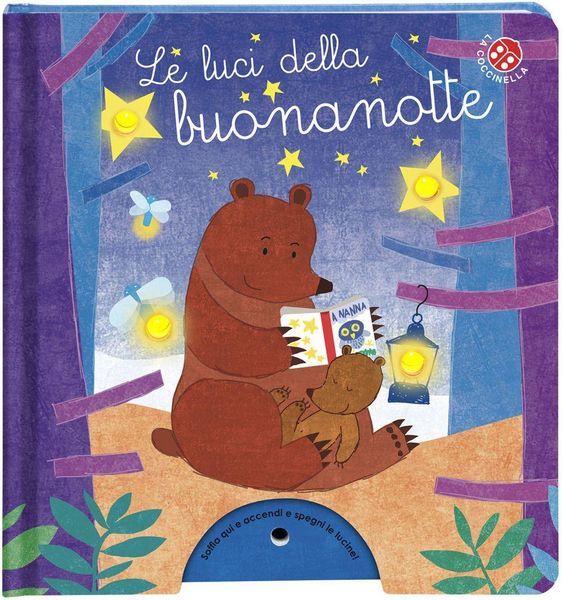 Produktbild: Le luci della buonanotte. Libro con lucine che si accendono con un soffio